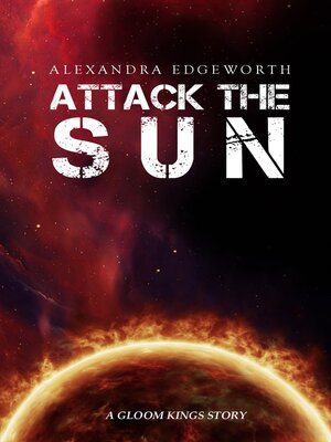 cover image of Attack the Sun